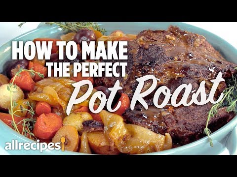How to Make a Perfect Pot Roast | You Can Cook That | Allrecipes.com