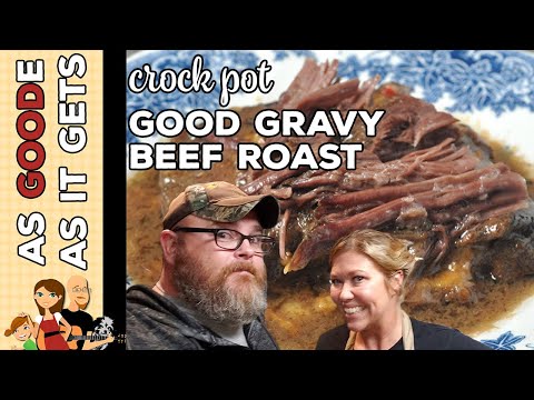 Crock Pot Good Gravy Beef Roast