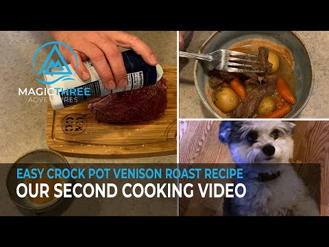 Easy Crock Pot Venison Roast Recipe | Our Second Cooking Video!