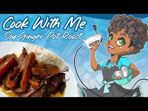Cook With Me – Soy Ginger Pot Roast