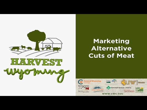 Harvest WY – Marketing Alternative Cuts of Meat