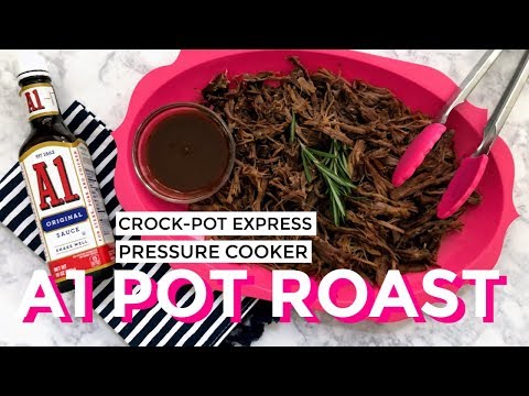 Crock-Pot Express Crock Pressure and Slow Cooker A1 Pot Roast