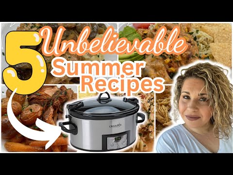 5 UNBELIEVABLE Summer CROCKPOT Dinners that are SIMPLE and AMAZING!
