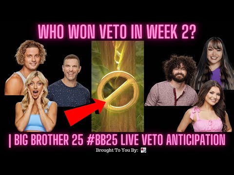 Who Won Veto In Week 2? | Big Brother 25 #BB25 Live Veto Anticipation