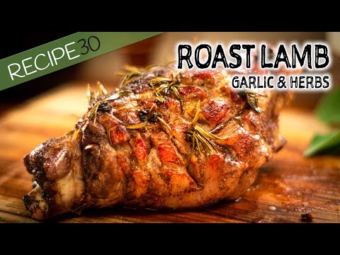 Garlic and Herb Roast Leg of Lamb, Slow Cooked
